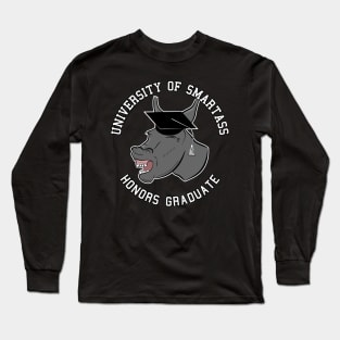 Smartass Honors Graduate Gift For Graduate Long Sleeve T-Shirt